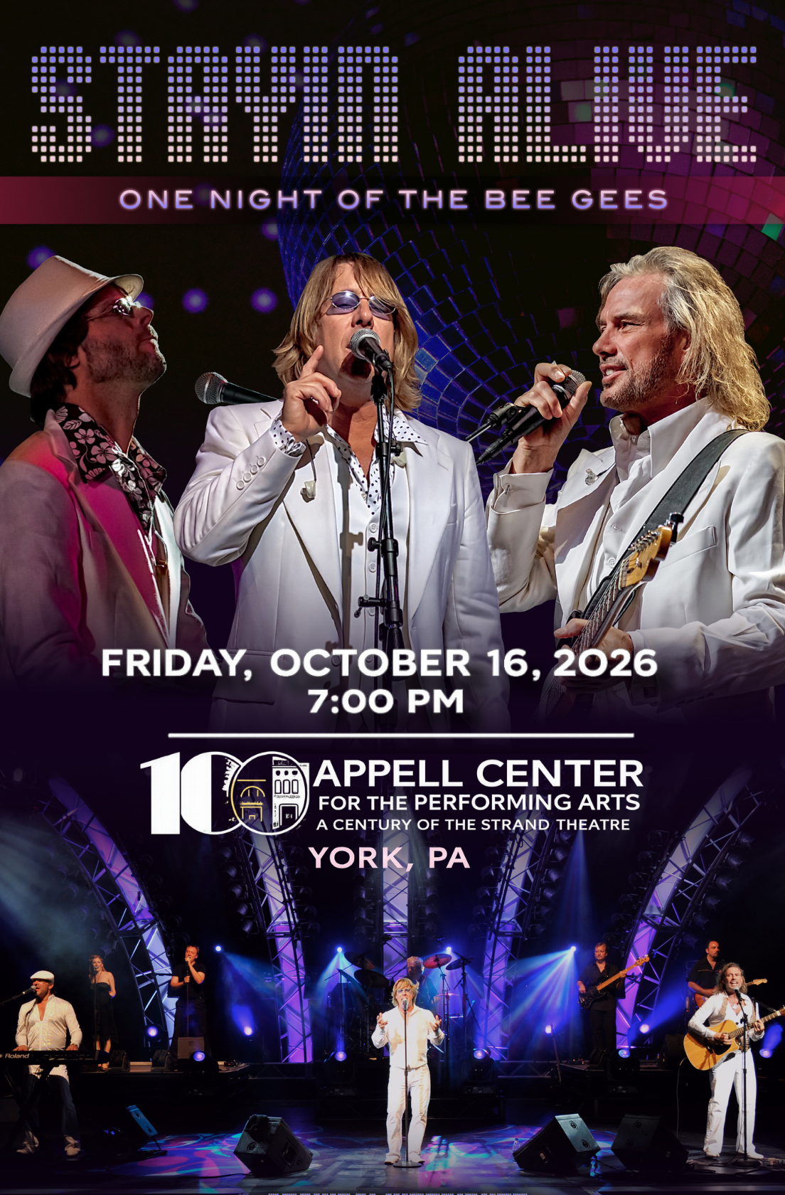 Stayin Alive: One Night of the Bee Gees LIVE in York, PA at the Strand Theatre in the Appell Center For The Performing Arts on October 16, 2026.